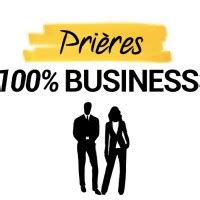 Prières 100% Business